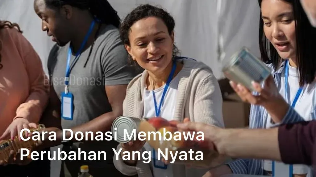 Donasi Membawa Perubahan