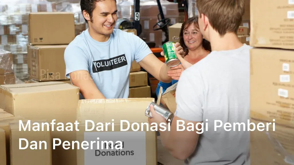 Manfaat dari Donasi bagi Pemberi dan Penerima