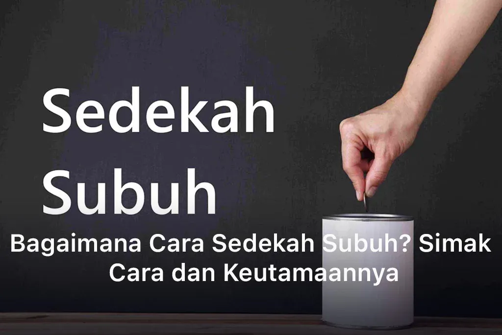 Bagaimana Cara Sedekah Subuh