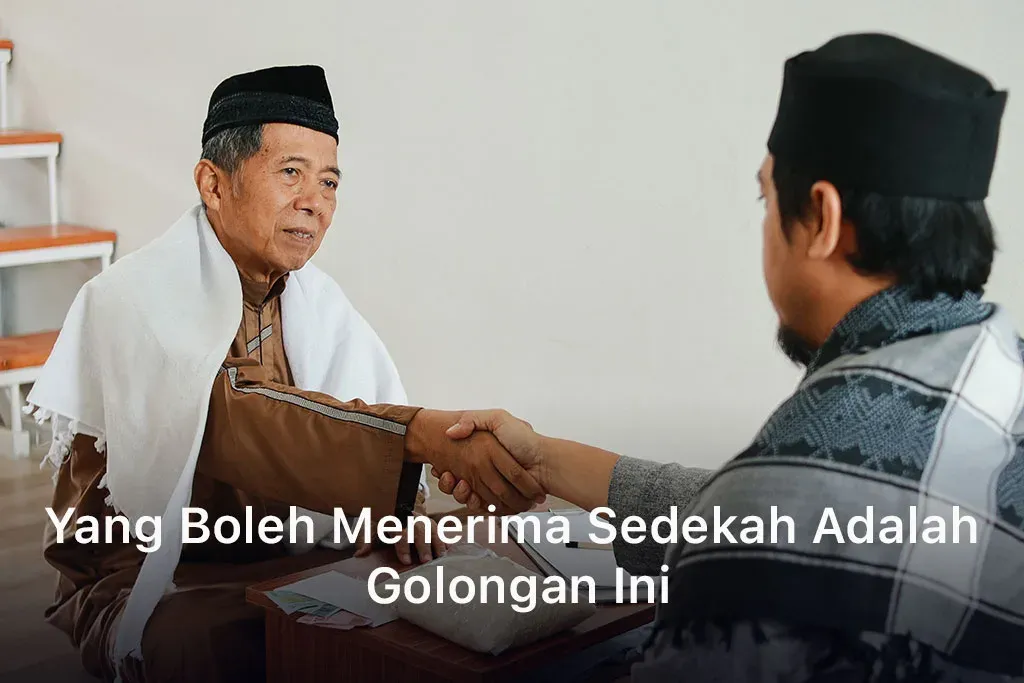Yang Boleh Menerima Sedekah Adalah Golongan Ini